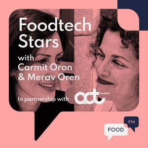 Foodtech Stars - Powered By ACT Foodtech by FoodFMRadio