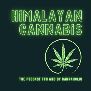 Podcast for and by Cannaholic