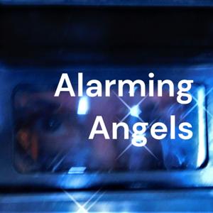 Alarming Angels