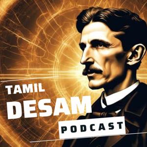 Tamil Desam Podcast