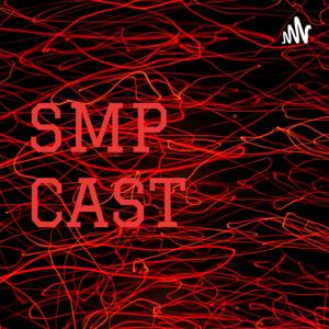 SMP CAST