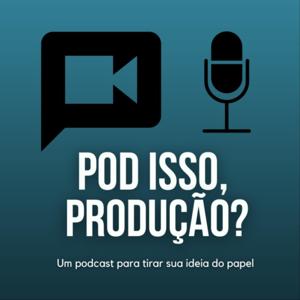 Pod isso, produção?