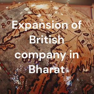 Expansion of British company in Bharat