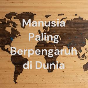 Manusia Paling Berpengaruh di Dunia