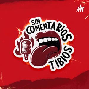 Sin Comentarios Tibios