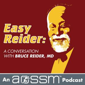 Easy Reider: A Conversation with Bruce Reider, MD by SAGE Publications Ltd.