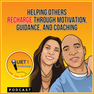 Quiet 1 The Recharge Podcast