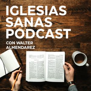 Iglesias Sanas Podcast