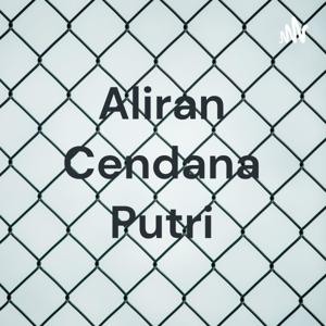 Aliran Cendana Putri