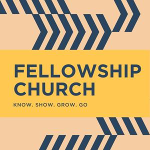 Fellowship Church Sermons