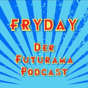 FryDay - Der Futurama Podcast