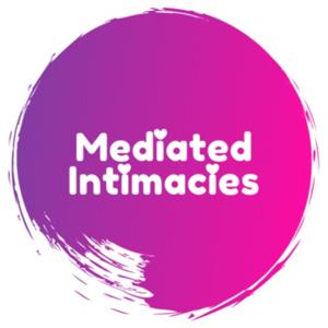 Mediated Intimacies