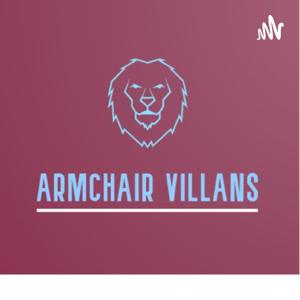 Armchair Villans Podcast