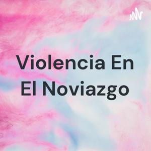 Violencia En El Noviazgo