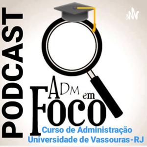 ADM Vassouras em Foco