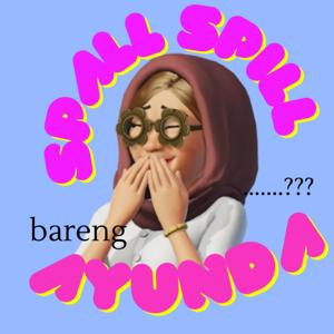 STTP - SPILL THE TEA PODCAST By Ayunda Fikri