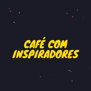 Café com Inspiradores