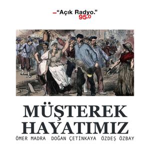 Müşterek Hayatımız
