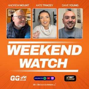 GG Weekend Watch by GG.co.uk