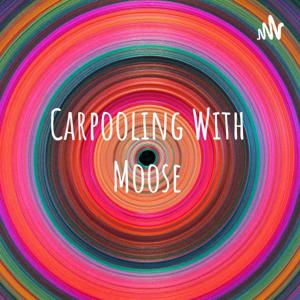Carpooling With Moose