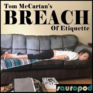 Tom McCartan's Breach Of Etiquette