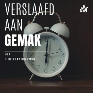 Verslaafd aan gemak