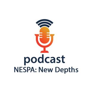 NESPA: New Depths Podcast