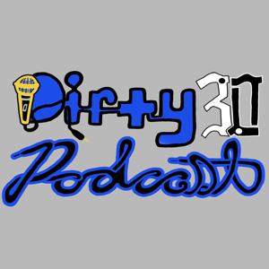 Dirty 30 Podcast