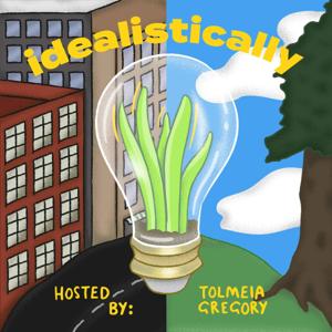 Idealistically