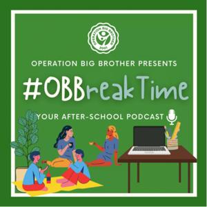 #OBBreaktime: The official OBB after-school podcast