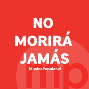 No Morirá Jamás