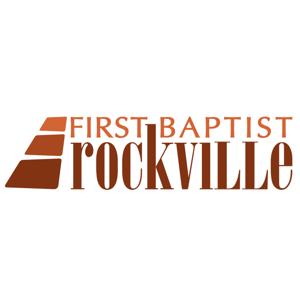 First Baptist Church of Rockville Sermons