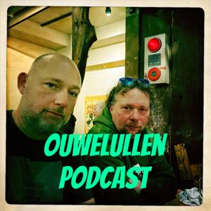 Ouwelullen Podcast