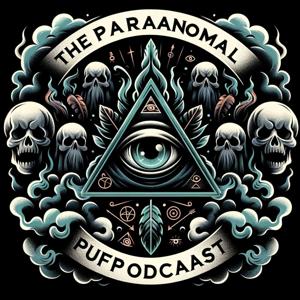 The Paranormal Puff Podcast