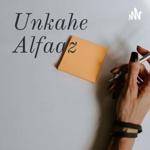 Unkahe Alfaaz🤫