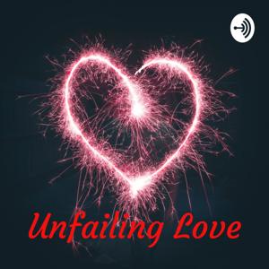 Unfailing Love with Kim: Marriage & Family