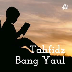 Tahfidz Bang Yaul