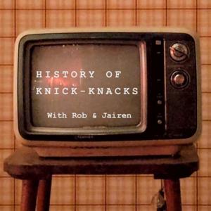 History of Knick-Knacks