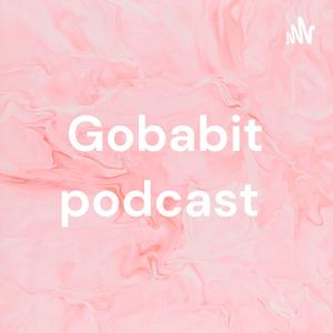 Gobabit podcast