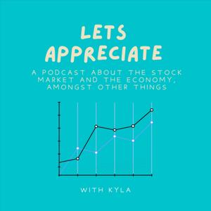 Let's Appreciate by Kyla Scanlon