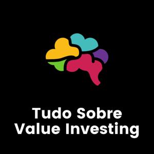 Tudo Sobre Value Investing