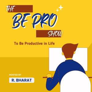 The Be Pro Show