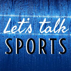 Let's talk Sports