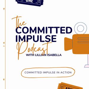 The Committed Impulse Podcast