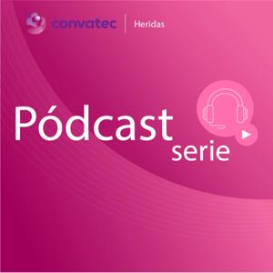 Pódcast Serie Convatec Heridas