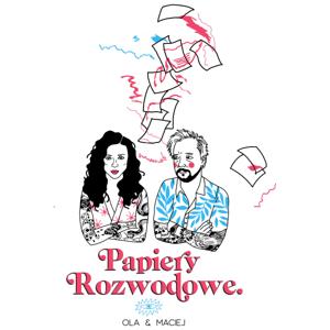 Papiery Rozwodowe by Mishon x Warga