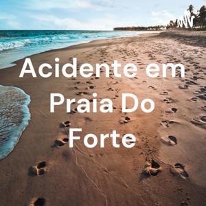 Acidente em Praia Do Forte