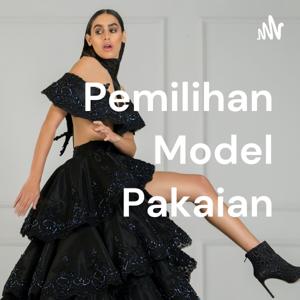 Pemilihan Model Pakaian