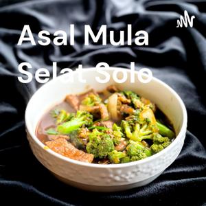 Asal Mula Selat Solo