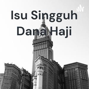 Isu Singguh Dana Haji
